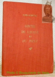 Contes de Lavaux et du Jorat. Histoires de pêcheurs, chasseurs …