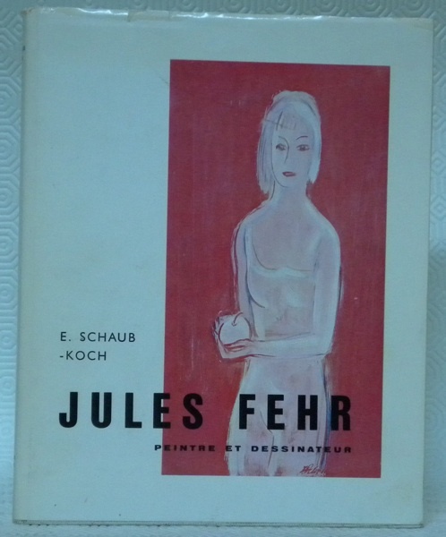 Jules Fehr peintre et dessinateur.