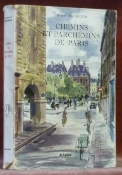Chemins et parchemins de Paris.