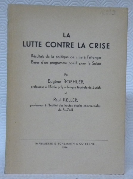La lutte contre la crise. Résultats de la politique de …