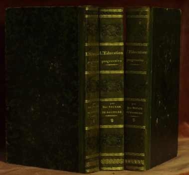 L’éducation progressive ou étude du cours de la vie. 3 …