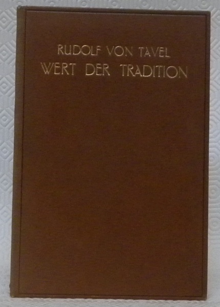 Vom Wert der Tradition.