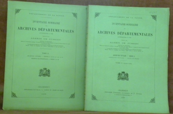 Département de la Savoie. Inventaire sommaire des Archives Départementales antérieures …