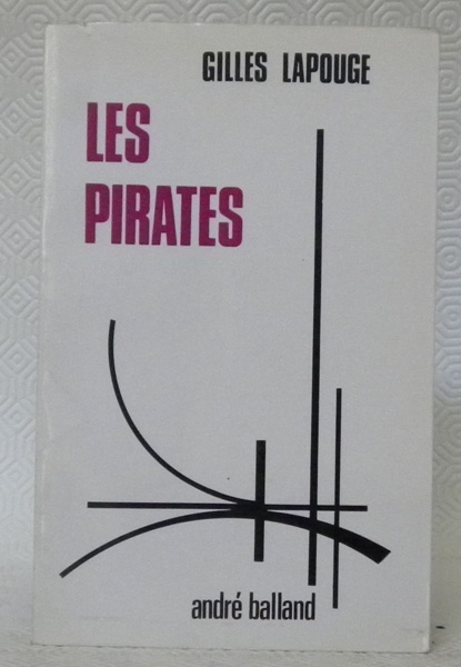 Les Pirates vers la Mer Promise.