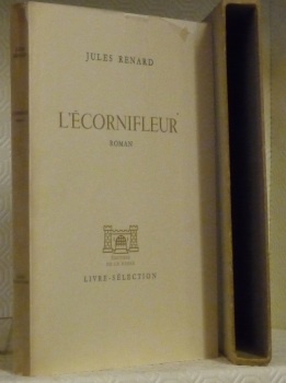 L’Ecornifleur. Collection Club du Livre-Sélection.