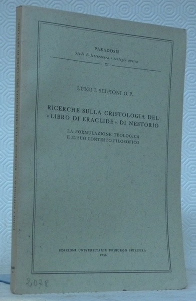 Richerche sulla christologia del “Libro di Eraclide” di Nestorio. La …