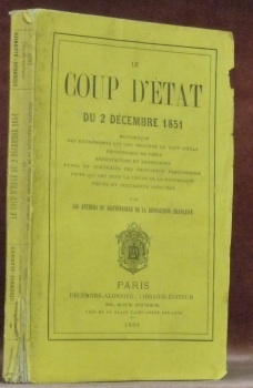 Le coup d’Etat du 2 Décembre 1851. Historique des événements …