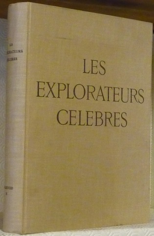 LES EXPLORATEURS CELEBRES. Frontispice de Fernand Léger. Collection La galerie …