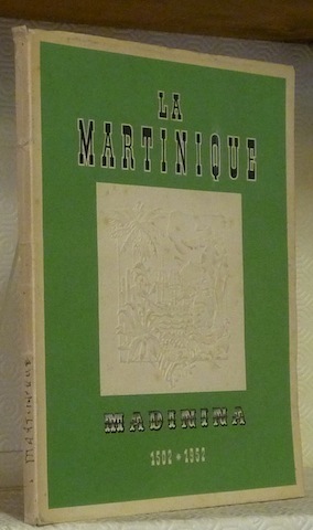 La Martinique.