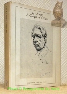 194 Disegni di Giorgio de Chirico. Prfazione di Luigi Carluccio.