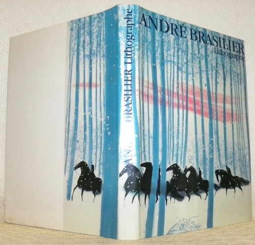 André Brasilier. L’oeuvre lithographié 1958-1981. The printed graphic Work. Das …