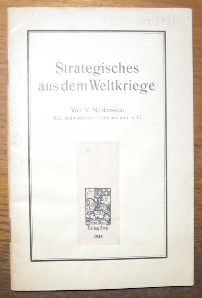 Strategisches aus dem Weltkriege.