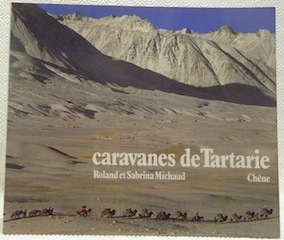 Caravanes de Tartarie. 3e édition.