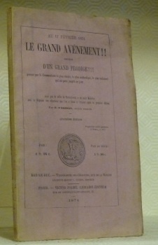 Au 17 février 1874 Le Grand Avénement. Précédé D’un Grand …
