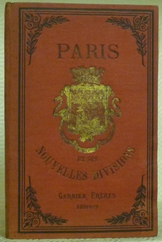 Paris et ses nouvelles divisions.