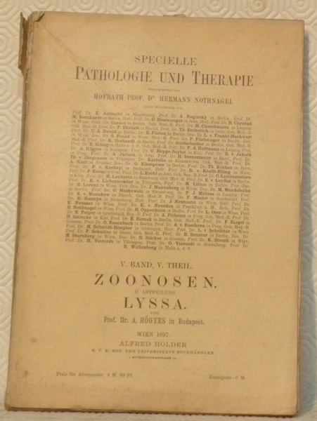 Zoonosen. Lyssa. Specielle Pathologie und Therapie V. Band, 5. Theil, …