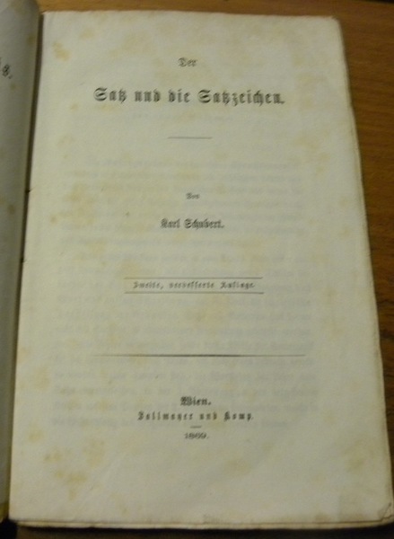 Der Satz und Satzzeichen.Die Anfangsgründe der deutschen Sprachkenntnis. 1. Theil.