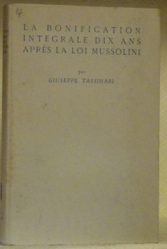 La bonification intégrale dix ans après la loi Mussolini.