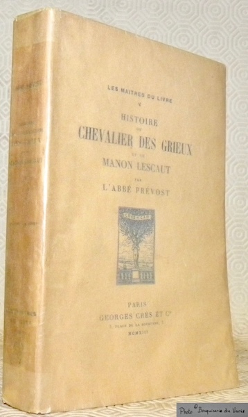 Histoire du Chevalier Des Grieux et de Manon Lescaut. Frontispice …