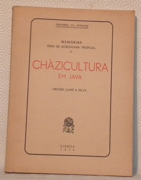 Chàzicultura em Java. Memorais série de agronomia tropical II.