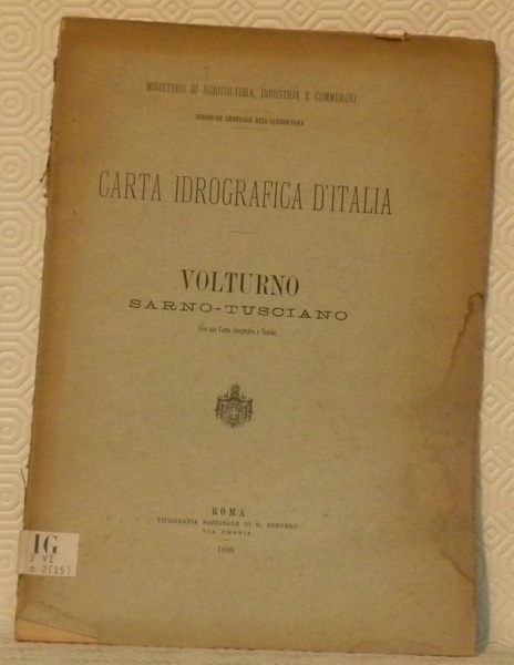 Carta idrografica d’Italia. Volturno Sarno-Tusciano. Con una carta idrografica e …