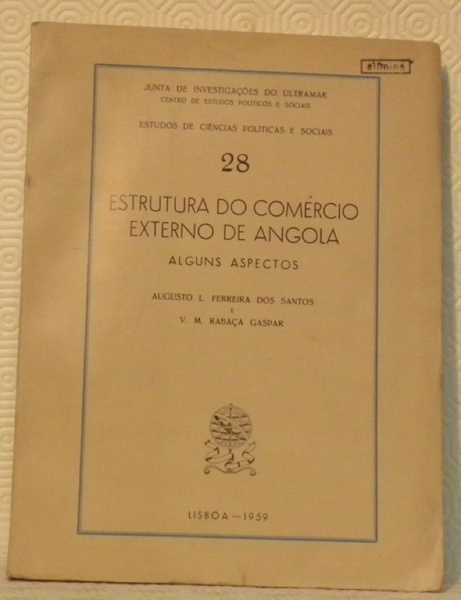 Estrutura do comercio externo de Angola. Alguns aspectos. Estudos de …