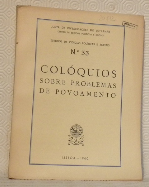 Coloquios sobre problemas de povoamento. Estudos de ciencias politicas e …