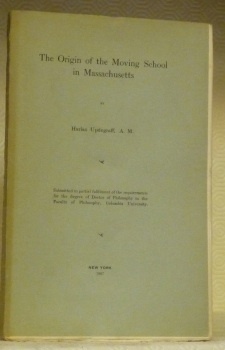 The Origin of the Moving School in Massachusetts.