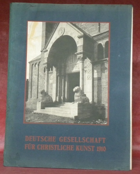 Deutsche Gesellschaft für Christliche Kunst. Jahre-Mappe 1910. 12 Foliotafeln in …