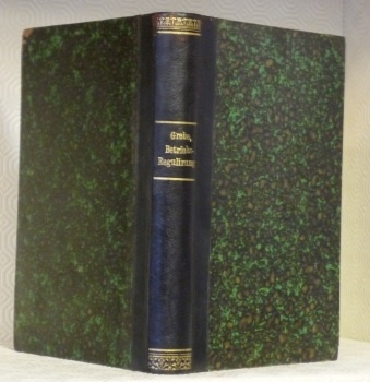 Die Betriebs- und Ertrags-Regulirung der Forsten. 2. verbesserte Aufflage.