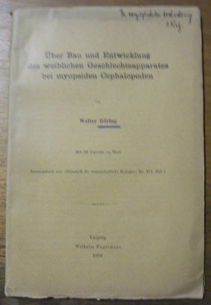 Über Bau und Entwicklung des weiblichen Geschlechtsapparates bei myopsiden Cephalopoden. …