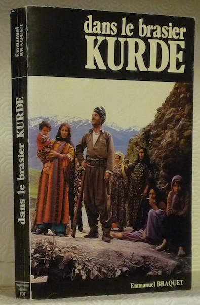 Dans le brasier kurde.