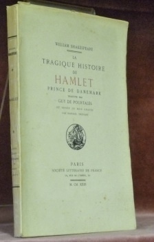La tragique histoire de Hamlet Prince de Danemark. Traduite par …