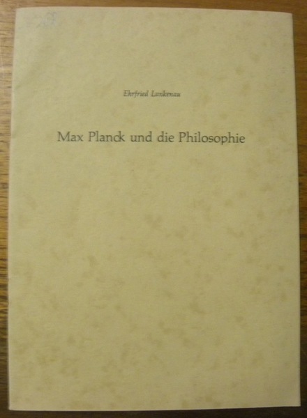 Max Planck und die Philosophie.