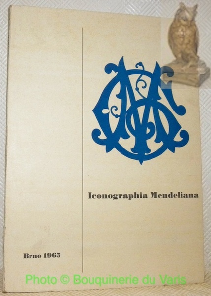 Iconographia Mendeliana. To the Memory of Gregor Johann Mendel for …