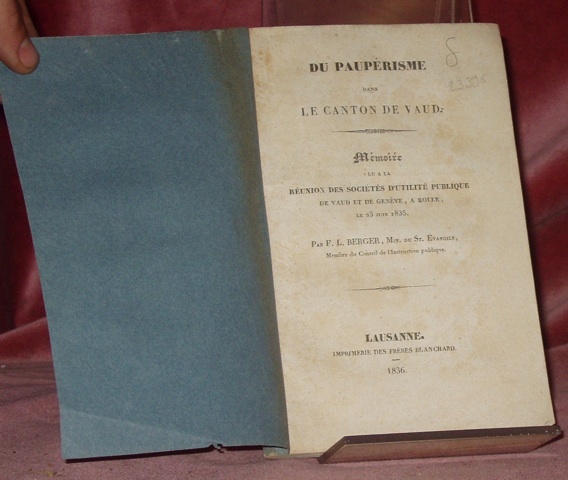 Du paupérisme dans le Canton de Vaud. Mémoire lu à …