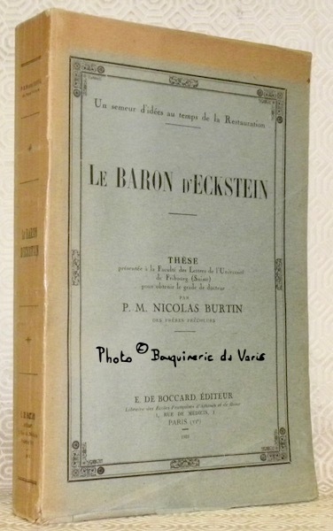 Le Baron d’Eckstein. Un semeur d’idées au temps de la …