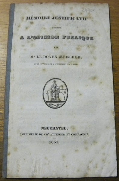 Mémoire justificatif adressé à l’opinion publique.