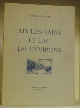 Aix-les-Bains, le lac et les environs. Photographies de Martial Girard.