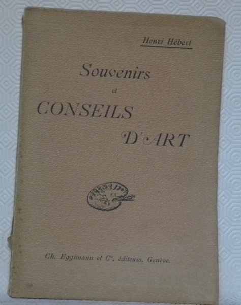 Souvenirs et conseils d’art.