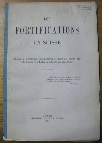 Les fortifications en Suisse. Canevas de la conférence publique donnée …