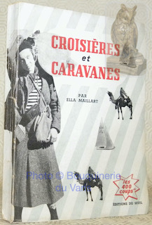 Croisières et caravanes. Collection Les 400 coups.