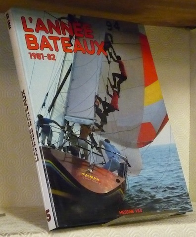 L’ANNEE BATEAUX. 1981-1982.