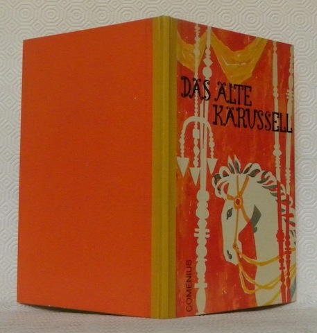 Das alte Karussel. Eine Bilderbuch für grosse und kleine Kinder.