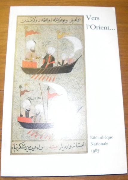 Vers l’Orient.