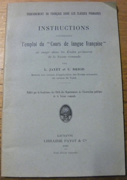 Instructions concernant l’emploi du “Cours de langue française” en usage …