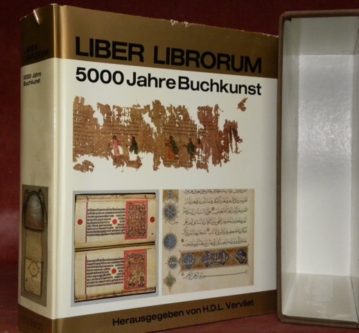 Liber Librorum 5000 Jahre Buchkunst.