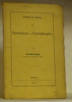 Beiträge zur Heilung des Parenchym- und Cystenkropfes.