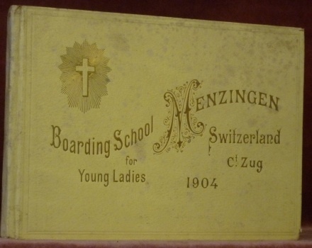 Mother House, Convent and Normal School Menzingen Ct. Zug - …