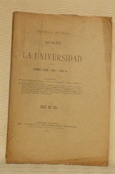 Anales de la Universidad. Tomos CVIII.-CIX-Ano 59. Republica De Chile. …